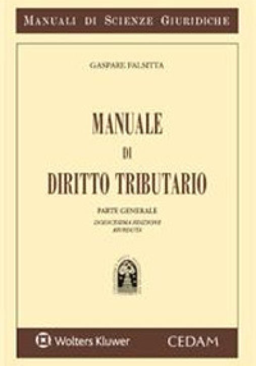 Immagine 0 di Manuale Di Diritto Tributario. Parte Generale. 12 Ed.