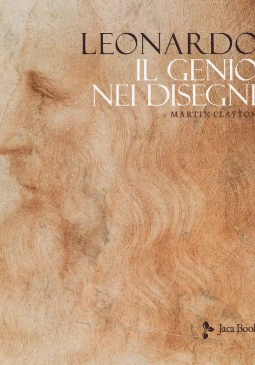 Immagine 0 di Leonardo. Il Genio Nei Disegni. Ediz. A Colori