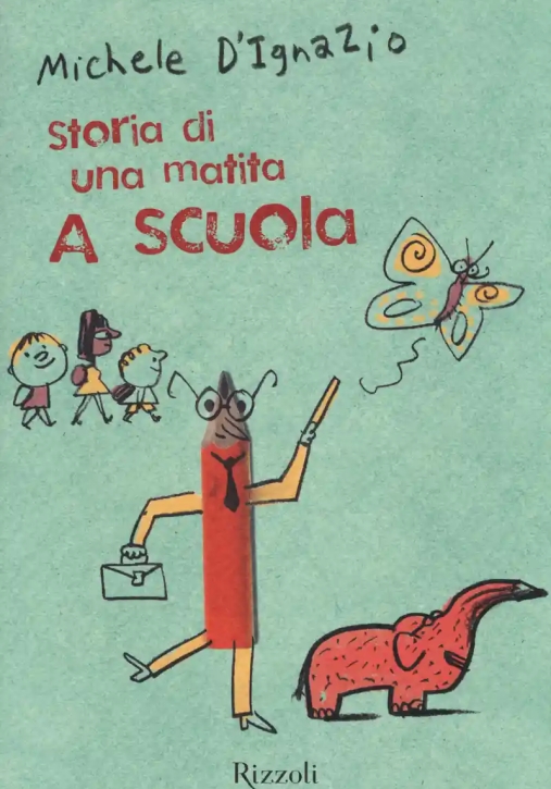 Immagine 0 di Storia Di Una Matita. A Scuola