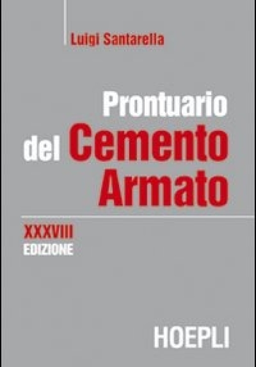 Immagine 0 di Prontuario Del Cemento Armato