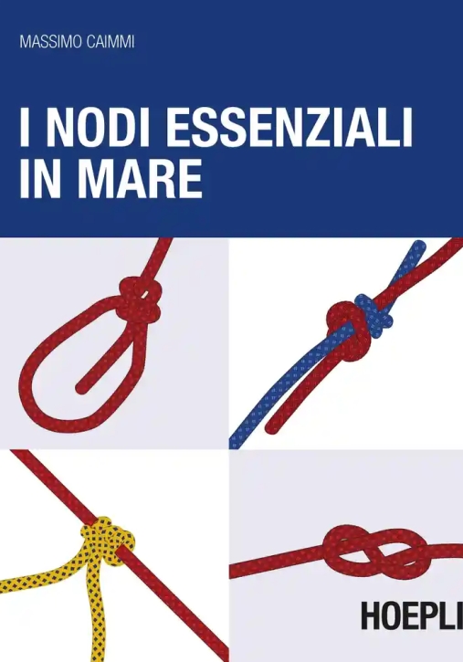 Immagine 0 di Nodi Essenziali In Mare (i)