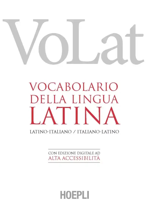 Immagine 0 di Volat. Vocabolario Della Lingua Latina. Latino-italiano, Italiano-latino. Con Ebook