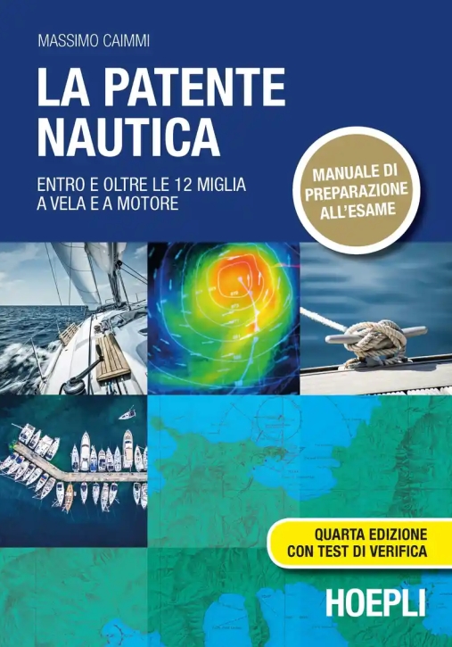 Immagine 0 di Patente Nautica. Entro E Oltre Le 12 Miglia A Vela E A Motore (la)