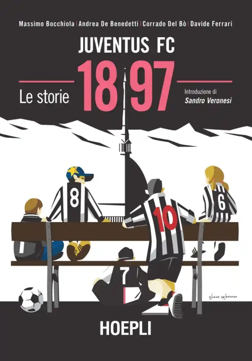 Immagine 0 di Juventus Fc 1897. Le Storie