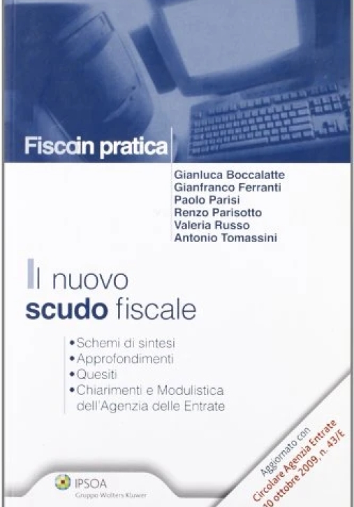 Immagine 0 di Nuovo Scudo Fiscale (il)