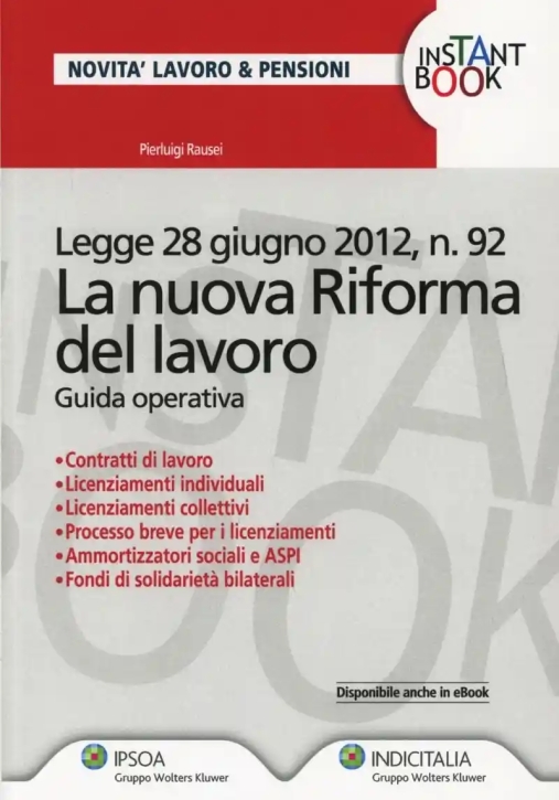 Immagine 0 di Nuova Riforma Del Lavoro (la)