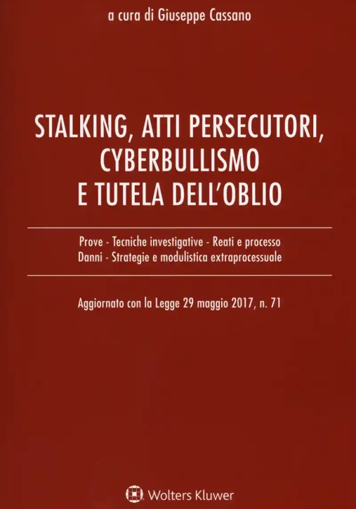 Immagine 0 di Stalking, Atti Persec, Cyberbu