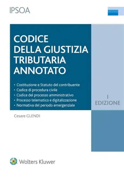 Immagine 0 di Codice Giustizia Tributaria Annotato