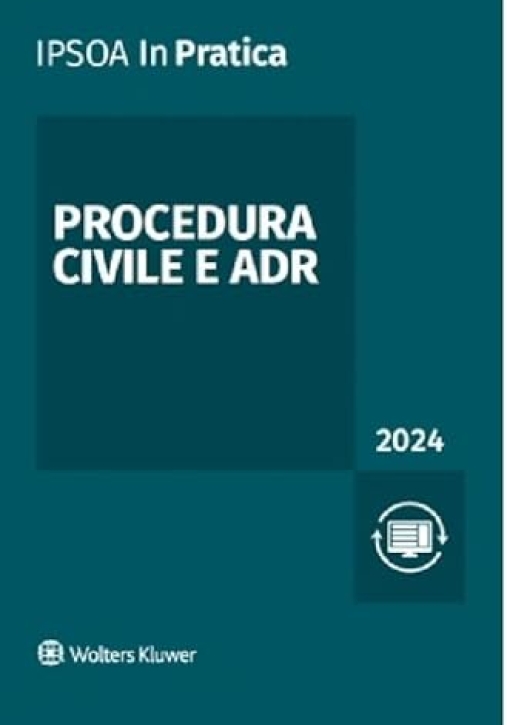 Immagine 0 di Procedura Civile E Adr 2024 In Pratica