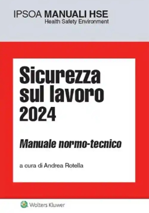 Immagine 0 di Sicurezza Sul Lavoro 2024 9ed.