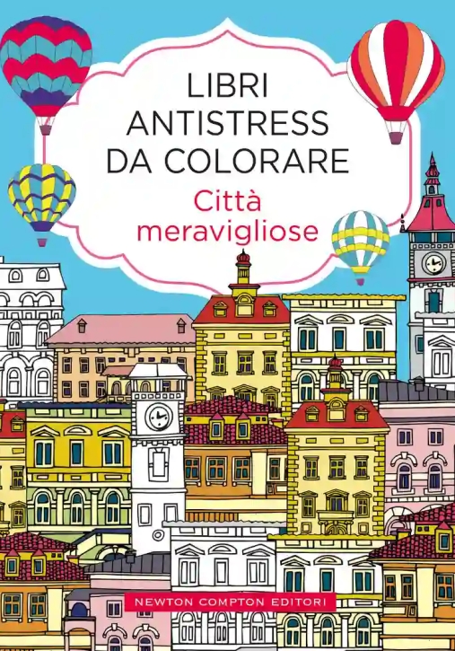 Immagine 0 di Citt? Meravigliose. Libri Antistress Da Colorare