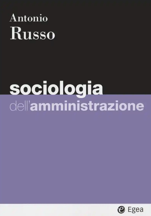 Immagine 0 di Sociologia Dell' Amministrazione