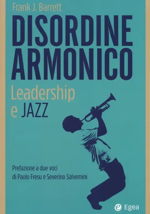 Immagine 0 di Disordine Armonico Leadership E Jazz