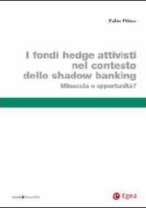 Immagine 0 di Fondi Hedge Attivisti Contesto Shadow