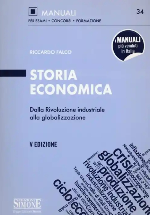 Immagine 0 di 34 Storia Economica. Dalla Rivoluzione Industriale Alla Globalizzazione