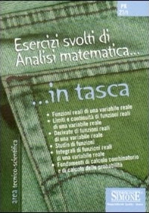 Immagine 0 di Pk21/1  Esercizi Svolti Di Analisi Matematica... In Tasca - Nozioni Essenziali