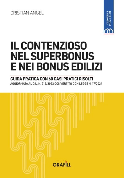 Immagine 0 di Contenzioso Nel Superbonus E Bonus Edili