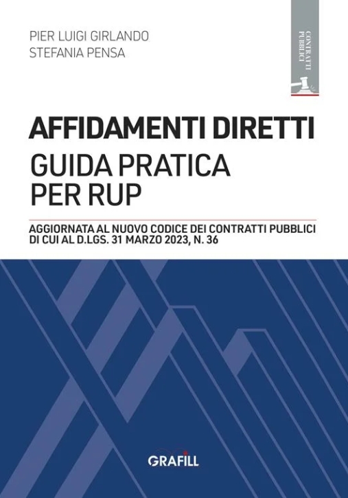 Immagine 0 di Affidamenti Diretti - Guida Pratica Per Rup