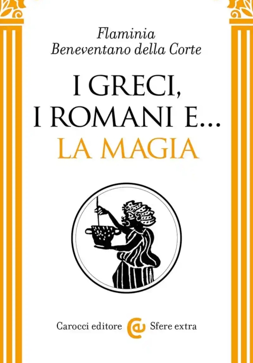 Immagine 0 di Greci, I Romani E... La Magia (i)