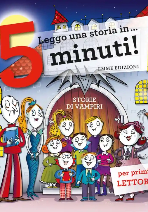 Immagine 0 di Storie Di Vampiri. Leggo Una Storia In... 5 Minuti! Ediz. A Colori