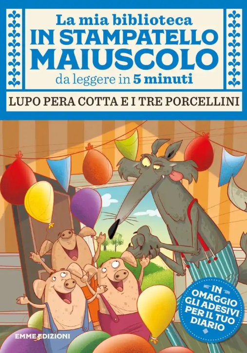 Immagine 0 di Lupo Pera Cotta E I Tre Porcellini. Con Adesivi. Stampatello Maiuscolo. Ediz. A Colori