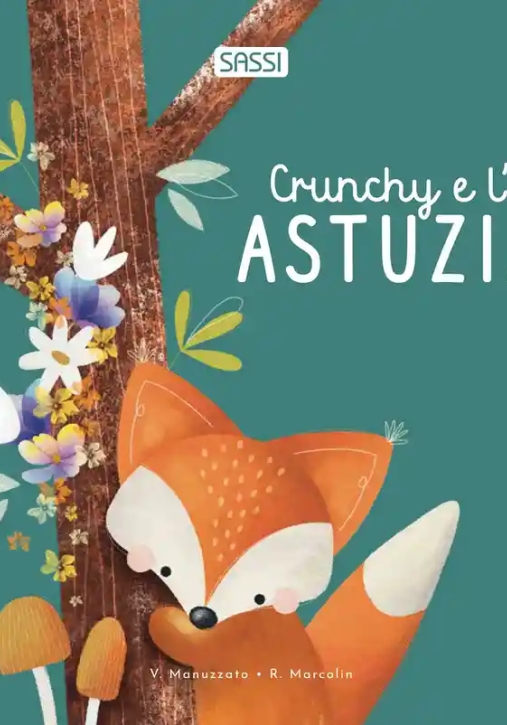 Immagine 0 di Crunchy E L'astuzia. Board Books. Ediz. Illustrata