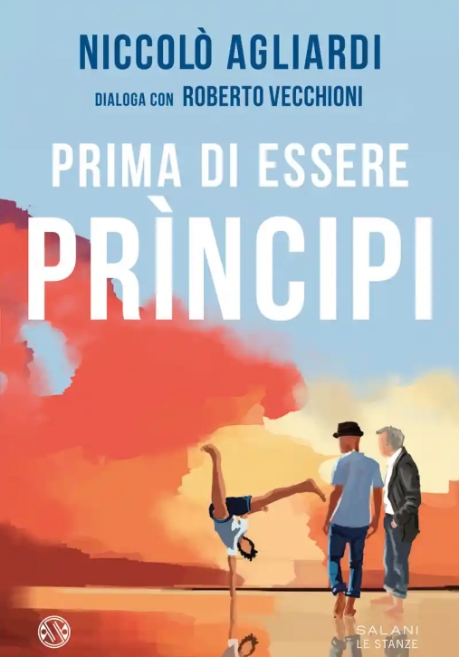 Immagine 0 di Prima Di Essere Principi