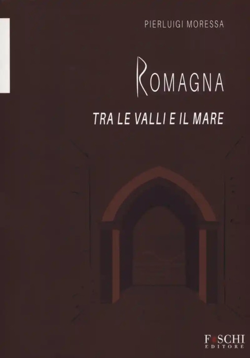 Immagine 0 di Romagna Tra Valli E Mare