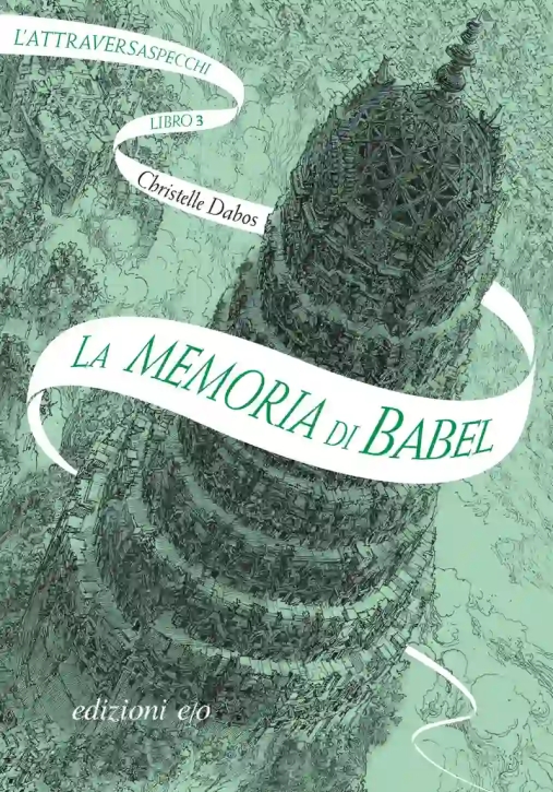 Immagine 0 di L'attraversaspecchi - La Memoria Di Babel - Vol3