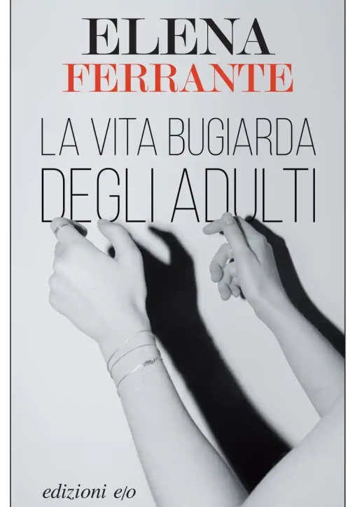 Immagine 0 di La Vita Bugiarda Degli Adulti