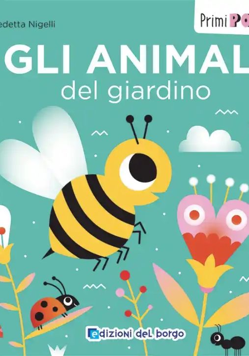 Immagine 0 di Animali Del Giardino. Primi Pop-up. Ediz. A Colori (gli)