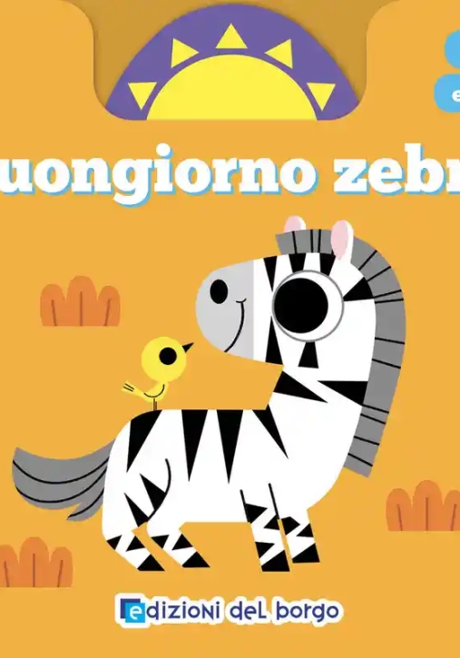 Immagine 0 di Buongiorno Zebra. Scorri E Gioca. Ediz. A Colori