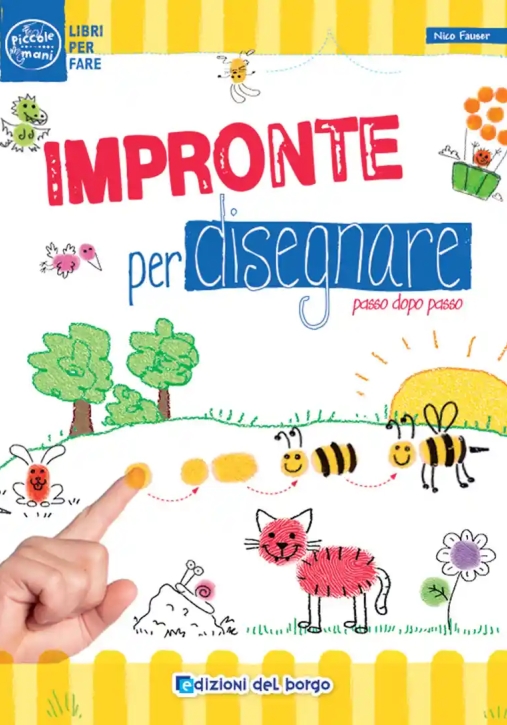 Immagine 0 di Impronte Per Disegnare Passo Dopo Passo. Ediz. A Colori