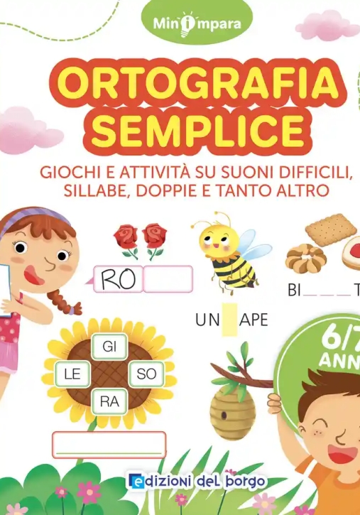 Immagine 0 di Ortografia Semplice. Giochi E Attivit? Per Scoprire I Segreti Della Lingua Italiana. Mini Impara. Ediz. A Colori