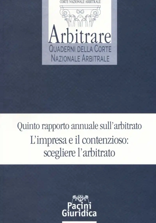 Immagine 0 di Quinto Rapporto Ann.arbitrato