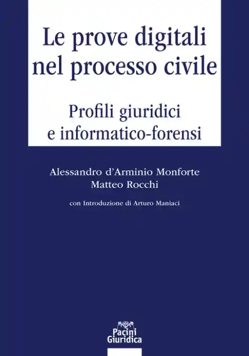 Immagine 0 di Prove Digitali Nel Processo Ci