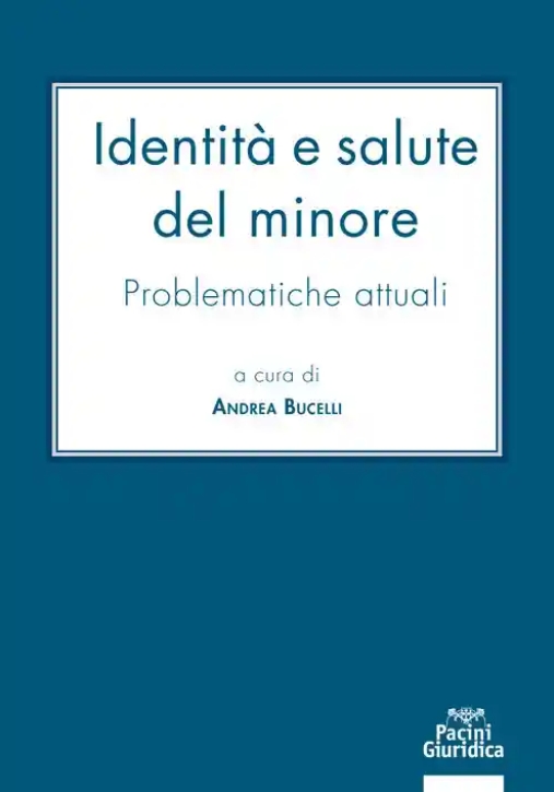 Immagine 0 di Identit? E Salute Del Minore