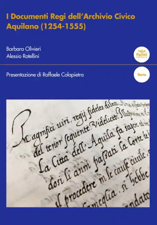 Immagine 0 di Documenti Regi Archivio Civico Aquilano