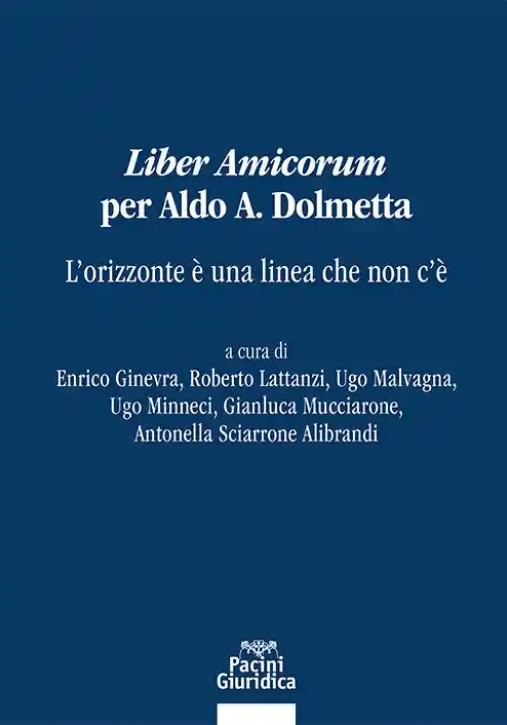 Immagine 0 di Liber Amocorum Per Aldo A.dolmetta