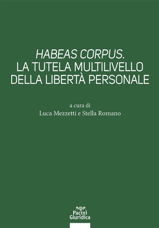 Immagine 0 di Habeas Corpus Tutela Multiliv.liberta'