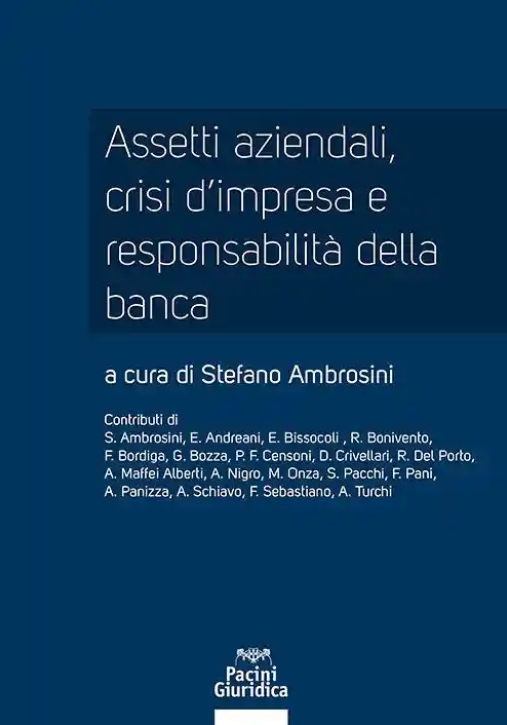 Immagine 0 di Assetti Aziendali Crisi Impresa Resp.ban