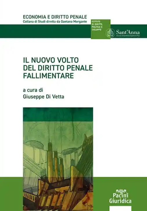 Immagine 0 di Nuovo Volto Diritto Penale Fallimentare