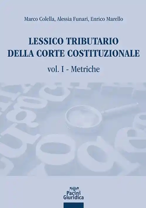 Immagine 0 di Lessico Tributario Corte Cost.le Vol.1