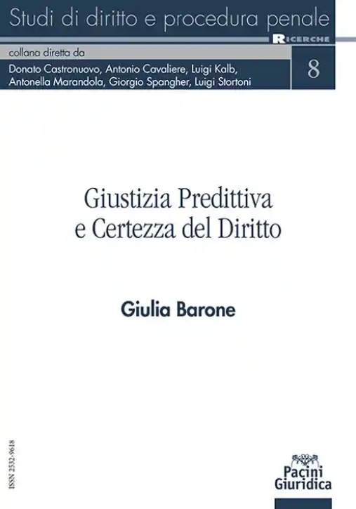 Immagine 0 di Giustizia Predittiva Certezza Diritto