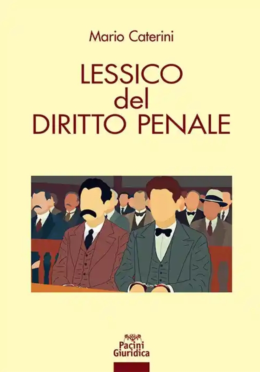 Immagine 0 di Lessico Diritto Penale