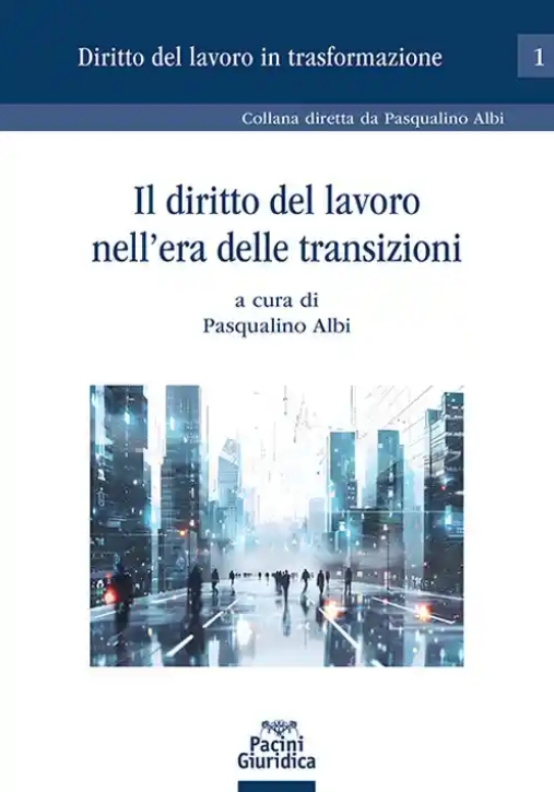 Immagine 0 di Diritto Lavoro Era Delle Transizioni