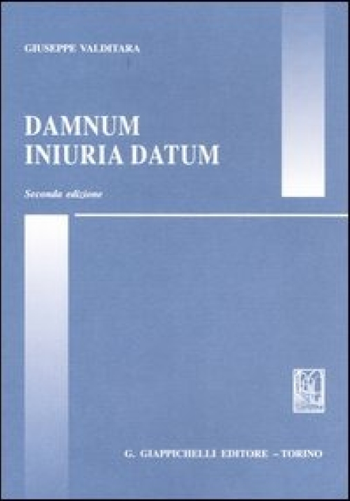 Immagine 0 di Damnum Iniuria Datum 2ed.