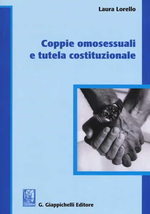 Immagine 0 di Coppie Omosessuali E Tutela Co