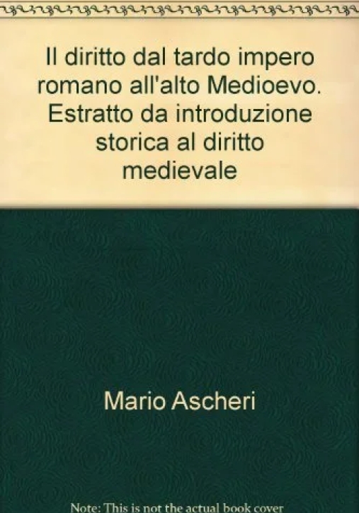 Immagine 0 di Diritto Tardo Impero Romano Alto Medioev