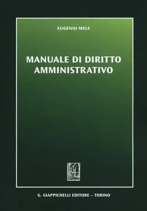 Immagine 0 di Manuale Diritto Amministrativo